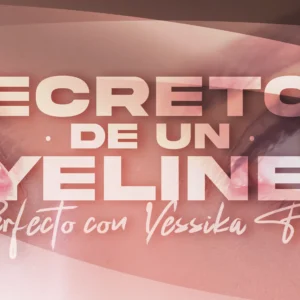 Secretos del Eyeliner + Remoción Láser de Ojos